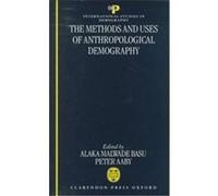 The Methods and Uses of Anthropological Demography, International Studies in Demography Iussp Committee on Anthropological Demography (Auteur)