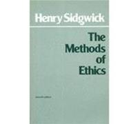 The Methods of Ethics by Henry Sidgwick Henry Sidgwick (Auteur)