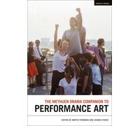 The Methuen Drama Companion To Performance Art
