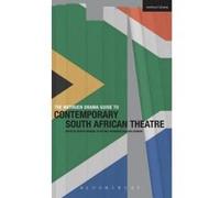 The Methuen Drama Guide to Contemporary South African Theatre - [Version Originale] Martin Middeke, Peter Paul Schnierer, Martin Middeke, Peter Paul Schnierer (Auteur)