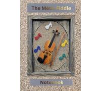 The Métis Fiddle Notebook
