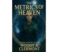 The Metrics of Heaven