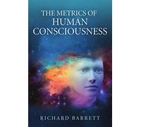 The Metrics of Human Consciousness