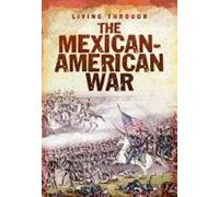 The Mexican-American War