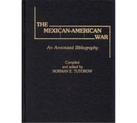 The Mexican-American War