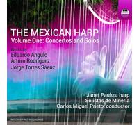 The Mexican Harp, Vol. 1: Concertos And Solos