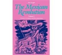 The Mexican Revolution: Counter-Revolution and Reconstruction
