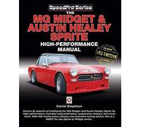 The MG Midget & Austin-Healey Sprite High Performance Manual