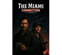 The Miami Connection: Journalism is his weapon. Truth is the target.