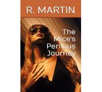 The Mice's Perilous Journey