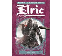 The Michael Moorcock Library Elric 2: The Balance Lost