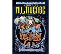 Simonson, Walt - The Michael Moorcock Library the Multiverse 1