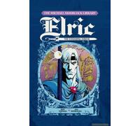 The Michael Moorcock Library Vol. 5: Elric The Vanishing Tower