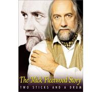 The Mick Fleetwood Story - Two Sticks and a Drum [Import USA Zone 1]