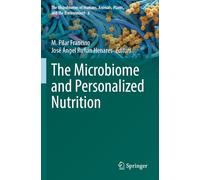 The Microbiome and Personalized Nutrition