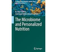 The Microbiome and Personalized Nutrition