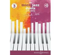 The Microjazz Duets Collection 3: piano (4 hands).