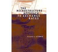 The Microstructure Approach to Exchange Rates Richard K. Lyons (Auteur)