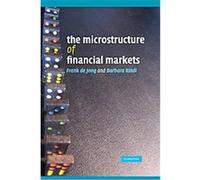 The Microstructure of Financial Markets Barbara Rindi, Frank De Jong (Auteur)