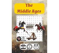The Middle Ages Word Search: 48 Puzzles of Knights, Castles, Traditions & Medieval Life