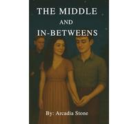 The Middle and In-Betweens