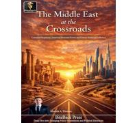 The Middle East at The Crossroads: Contested Hegemony - American Structural Power and Chinese Relational Influence