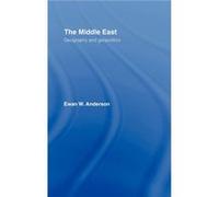 The Middle East by Evan Anderson Evan Anderson, W. B. Fisher (Auteur)
