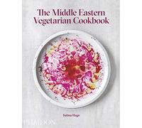 Salma Hage – The Middle Eastern Vegetarian Cookbook – Relié