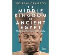 The Middle Kingdom of Ancient Egypt by Grajetzki & Wolfram University College London & UK Grajetzki Wolfram University College London UK (Auteur)