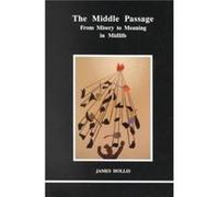 The Middle Passage by James Hollis James Hollis (Auteur)