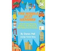 The Middle Seat Memoirs Paperback Book By Darren Mell