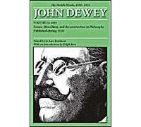 The Middle Works Of John Dewey, Volume 12, 1899 - 1924