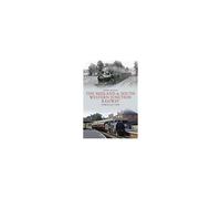 The Midland & South Western Junction Railway Through Time