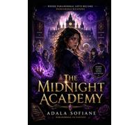 The Midnight Academy: Where Paranormal Gifts Become Dangerous Weapons