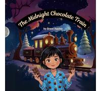 The Midnight Chocolate Train