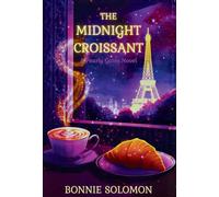 The Midnight Croissant: A Contemporary Cozy Fantasy in Paris
