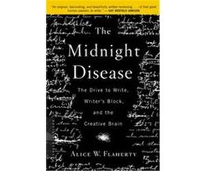 The Midnight Disease Alice Weaver Flaherty (Auteur)