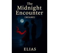 THE MIDNIGHT ENCOUNTER 1