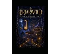 The Midnight Fair: A Briarwood Gamebook