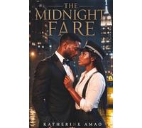 THE MIDNIGHT FARE: One Ride. One Fate. One Night that Changed Everything