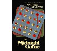 The Midnight Game - Matthew Sullivan - Hanover Square Press - ebook (ePub) - Livre