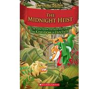 The Midnight Heist (Geronimo Stilton and the Kingdom of Fantasy #17) - Geronimo Stilton - Scholastic paperbacks - ebook (ePub) - Livre