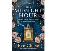 The Midnight Hour: The brand new evocative and page-turning mystery from the bestselling author of The Glass House