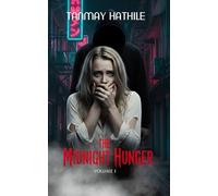 The Midnight Hunger - Volume I: A Tale of Secrets Buried in the Dark (Detective mystery Tokyo in Lost Era)