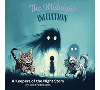 The Midnight Initiation: A Keepers of the Night Story