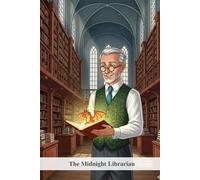 The Midnight Librarian: Where Stories Come to Life