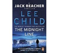 The Midnight Line: A gripping Jack Reacher thriller and Richard and Judy Book club pick, from the No.1 Sunday Times bestselling author