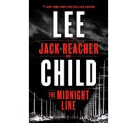 The Midnight Line: A Jack Reacher Novel