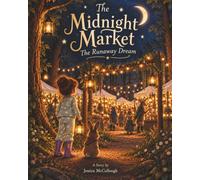 The Midnight Market: The Runaway Dream