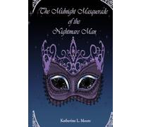 The Midnight Masquerade of the Nightmare Man